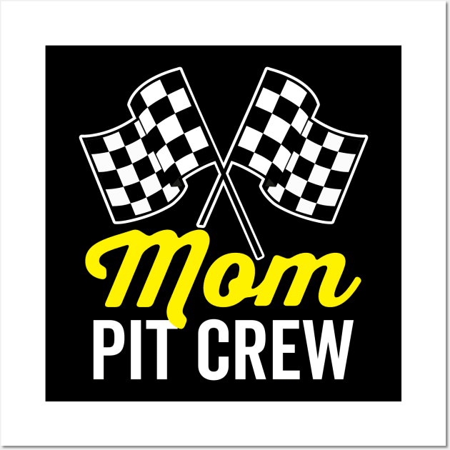 Mom Pit Crew for Racing Party Costume Wall Art by DetourShirts